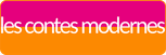 Les Contes Modernes