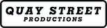 Quay Street Productions