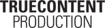 True Content Production