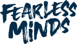 Fearless Minds