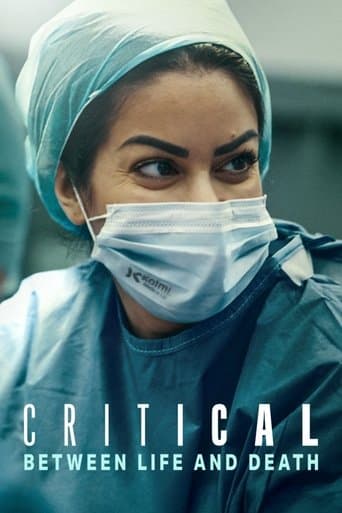 Critical: Between Life and Death