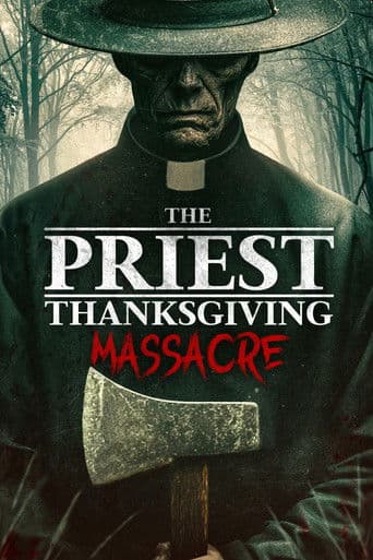 The Priest - Thanksgiving Massacre