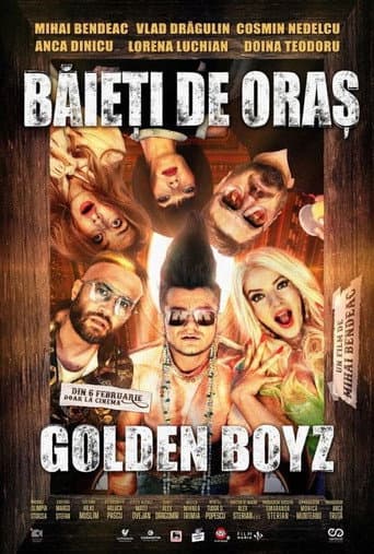 Baieti de oras: Golden Boyz
