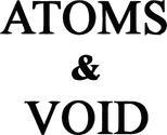 Atoms & Void
