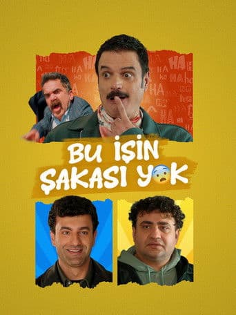 Bu Isin Sakasi Yok