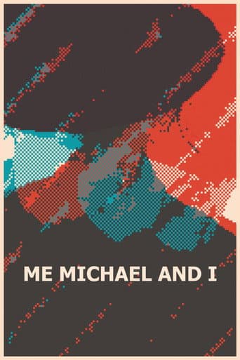 Me, Michael and I