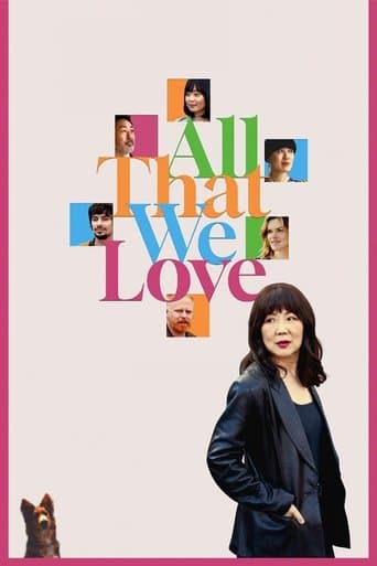 All That We Love