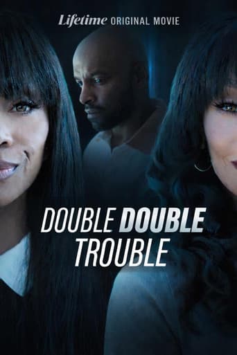 Double Double Trouble