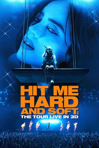Billie Eilish: Hit Me Hard and Soft - The Tour Live in 3D