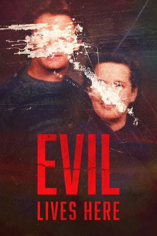 Evil Lives Here